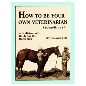 BOOK, HOW TO BE YOUR VET